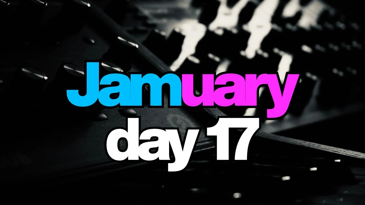 🔴 Jamuary 2026 Day 17 - Live Improvised Techno