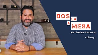 Dos a la mesa: Alan Bautista