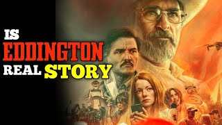 Is EDDINGTON Real Story | Ari Aster | Ari Aster About Eddington |Joaquin Phoenix |Pedro Pascal|Cast