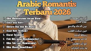 Full Album Lagu Arab Terbaru 2026 – Mencintaimu dalam Diam, Sisa Sisa Hati – Full Arabic Songs ✨