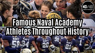 Famous Naval Academy Athletes Throughout History with Karl Darden