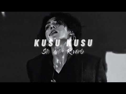Kusu Kusu - Zahrah Khan \u0026 Dev Negi (slowed + reverb)