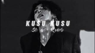 Kusu Kusu - Zahrah Khan & Dev Negi (slowed   reverb)