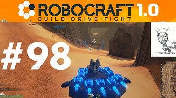 Robocraft 1.0 #98 | New Bot - "Sterling"
