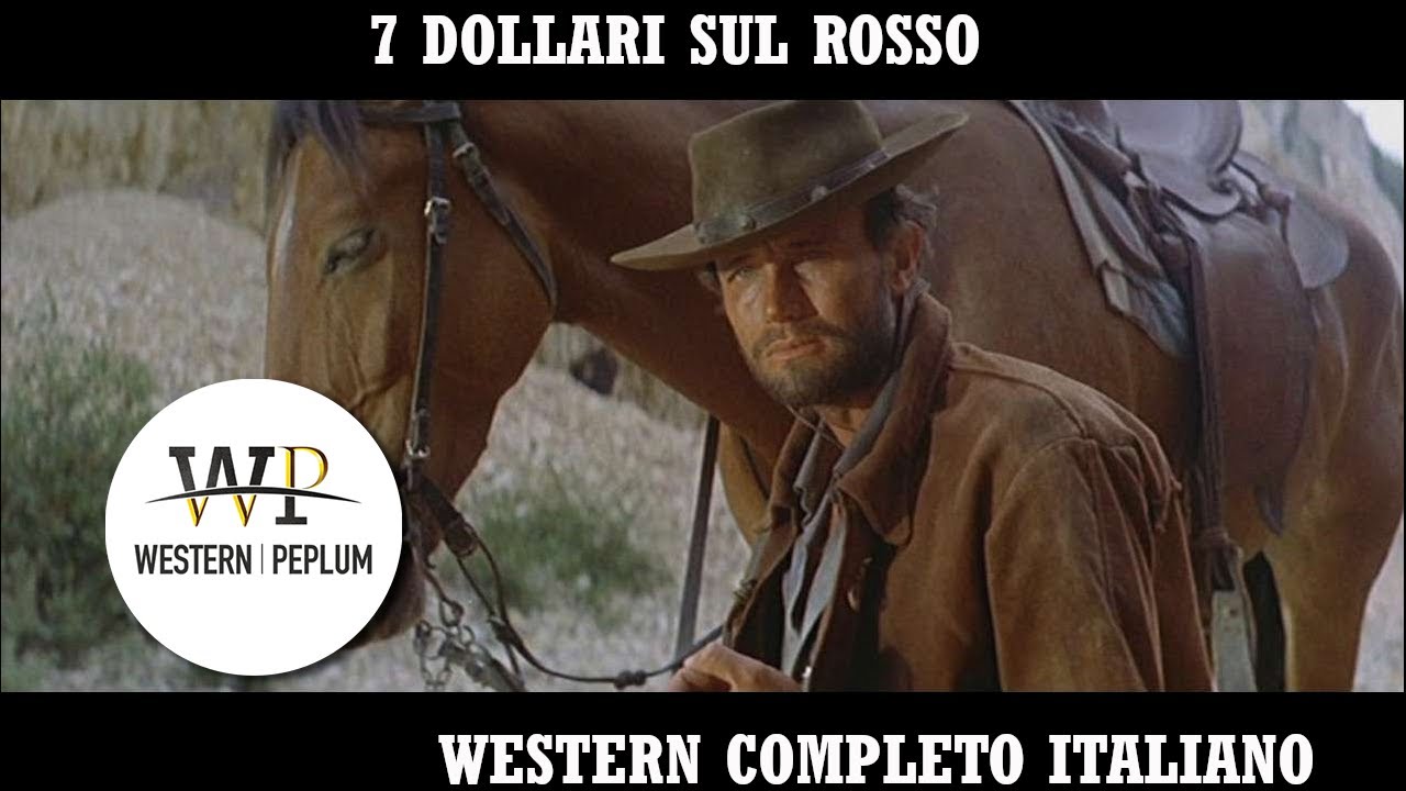 7 Dollari sul Rosso | Western | HD | Film Completo in Italiano