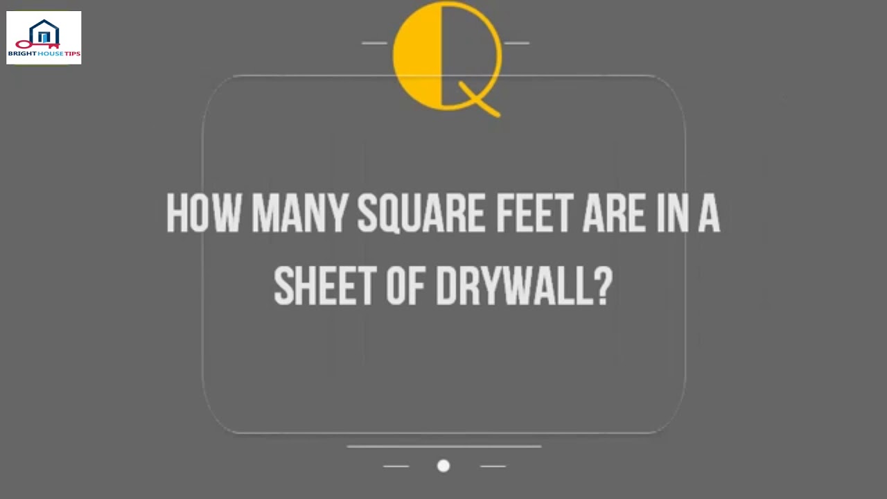 How Many Square Feet Are In A Sheet Of Drywall%3F - YouTube