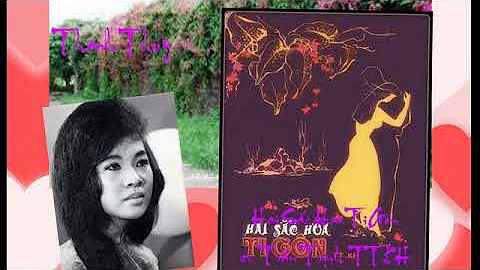 Hai Sắc Hoa Ti Gôn (Trần Trịnh- Thơ TT.KH)  -  Thanh Thúy