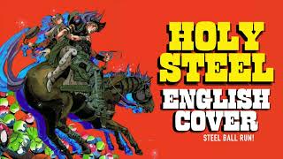 JoJo: ★ STEEL BALL RUN - 'HOLY STEEL' ★【ENGLISH COVER】