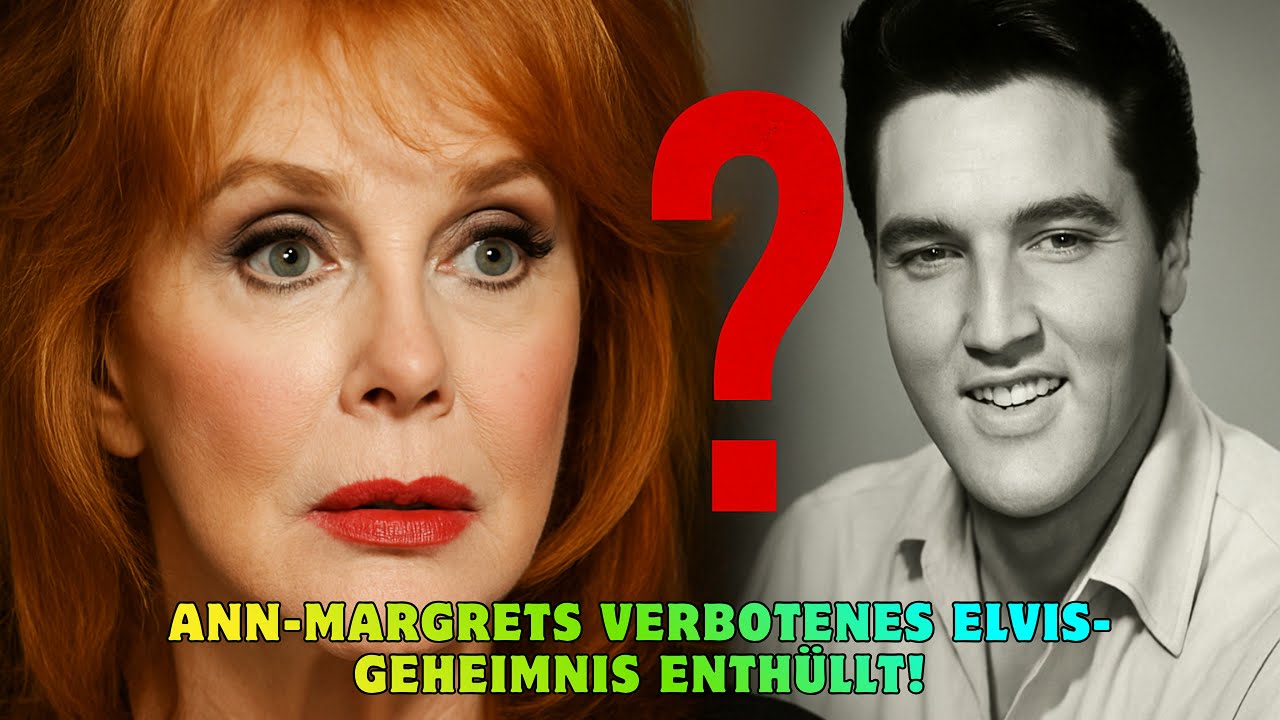Ann-Margrets verbotenes Elvis-Geheimnis enthüllt!