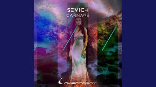 Carnage (Extended Mix) - Sevich