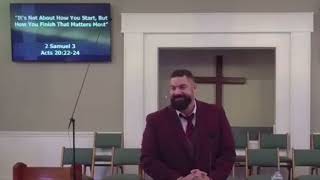 2 Samuel 3 “It’s How You Finish”