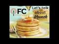 The Fine Cooking Podcast - Let&#39;s Talk About Brunch