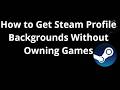 How to Get Steam Profile Backgrounds Without Owning Games - Complete Guide
