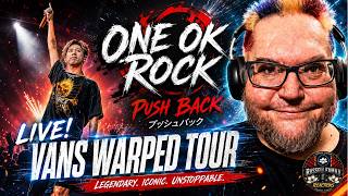 ONE OK ROCK - Push Back (Live From The Vans Warped Tour) Reaction!!