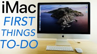 iMac  First Things to Do