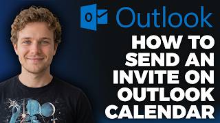 How to Send an Invite on Outlook Calendar (Step by Step)