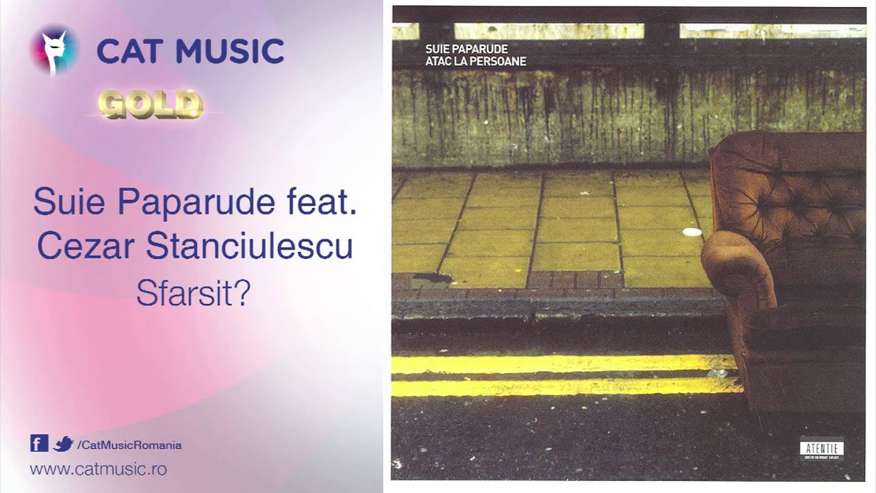 clasicismo musical Suie Paparude feat. Cezar Stanciulescu - Sfarsit?