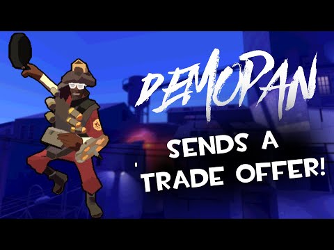 DEMOPAN sends a Trade Offer!