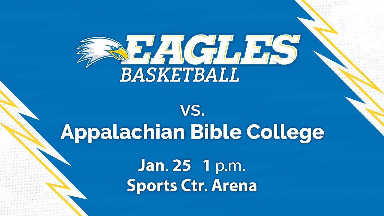 Eagles Basketball Vs Appalachian Bible College At 1 P m On 1 25 25 eagles-basketball-vs-appalachian-bible-college-at-1-p-m-on-1-25-25