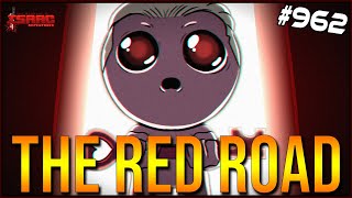 THE LONG RED ROAD - The Binding Of Isaac: Repentance #962