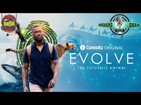 Patrick Aryee Interview: ‘Evolve’ Is How We Save The Planet | Breaking Geek Radio