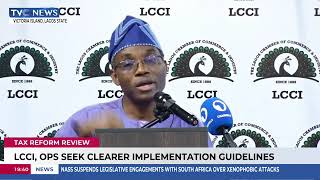 Tax Reform Review: LCCI, OPS Seek Clearer Implementation Guidelines