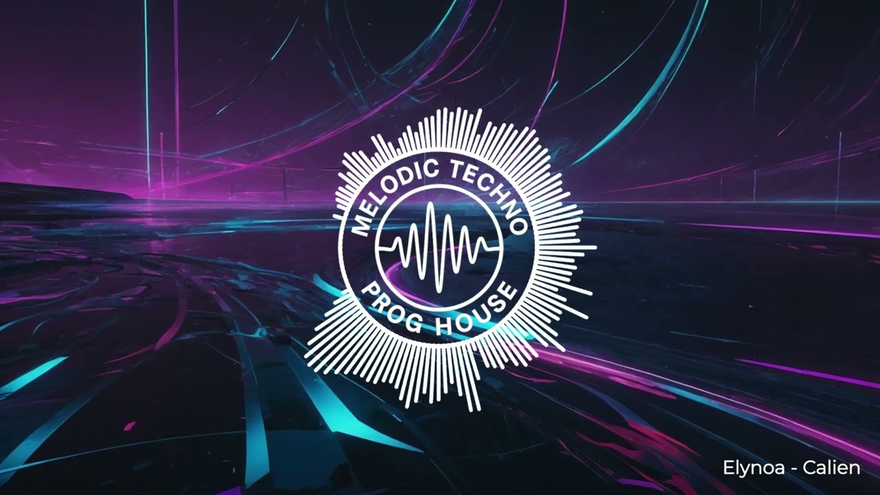 Calien – Elynoa | Melodic Techno · Progressive House