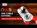 NWS VDE Cable Cutters &amp; Accessories