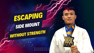 Effortlessly escape side mount without using strength