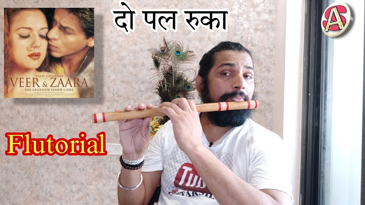 Pal Ruka Do Pal Ruka Flutorial By SantAkshat । Do Pal Ruka Tutorial On Flute ...