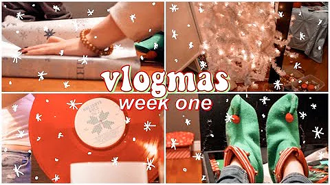 VLOGMAS week one!! (wrapping gifts, decorating, friends)