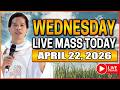 WEDNESDAY FILIPINO LIVE MASS TODAY II APRIL 22, 2026 II FR. FIDEL ROURA