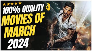 Don T Skip 7 Best Movies Of March 2024