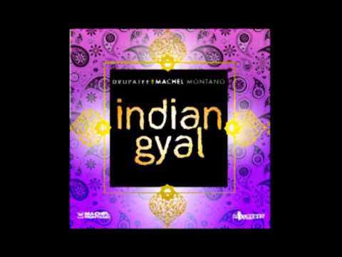 Drupatee & Machel Montano - Indian Gyal