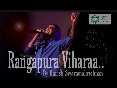 Rangapura Viharaa   Harish Sivaramakrishnan   Kerala Artistes Fraternity