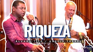RIQUEZA - Angelo Torres e Álvaro Tito (AT JAZZ Music)