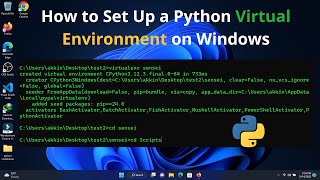How to Set Up a Python Virtual Environment on Windows
