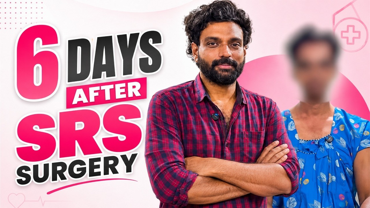 Real SRS Patient Review After Peritoneal Flap Surgery | Male to Female Surgery in India | VJ Clinics