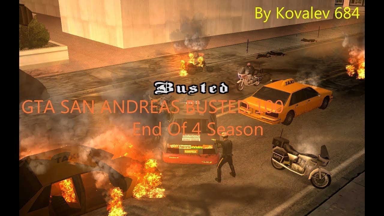 GTA San Andreas Busted 100 (End Of 4 Season & Последнее видео в 2021 году)
