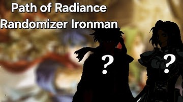 Path of Radiance Randomizer Ironman Pt6