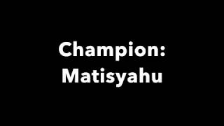 Champion: Matisyahu