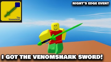 I Got The VenomShank Sword! + Showcase (Night