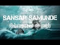 Sansar samunde by shivpreet singh bhagat namdev raag shudha basant