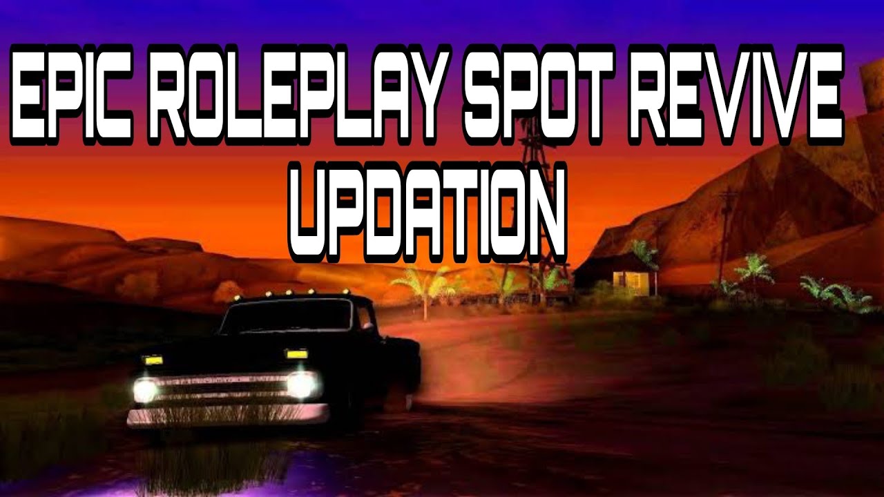 Epic Rp EPIC ROLEPLAY SPOT REVIVE UPDATION #epicroleplay #erp - YouTube