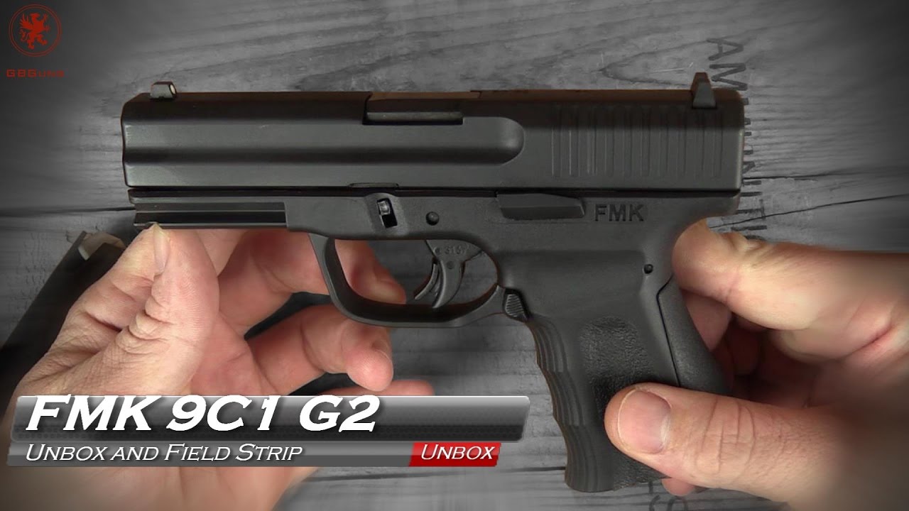 Fmk 9c1 G2 Unbox And Field Strip Youtube