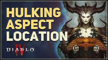 Hulking Aspect Location Diablo 4