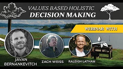 Values Based Decision Making with Javan Bernakevitch - Webinar