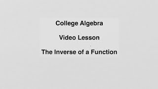 6.2 The Inverse of a Function