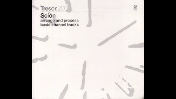 Scion - Arrange and Process Basic Channel Tracks - Pt.7 [Tresor200]
