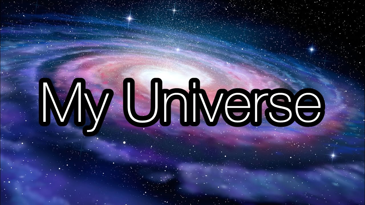 My universe песня